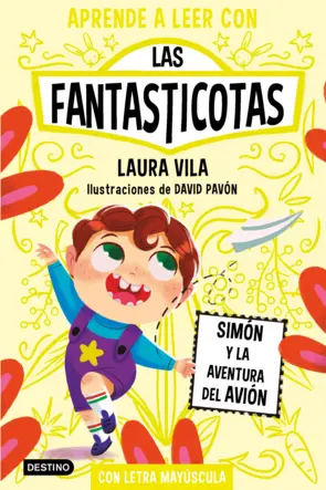 Aprende a leer con Las Fantasticotas 6. Simón y la aventura del avión post thumbnail image